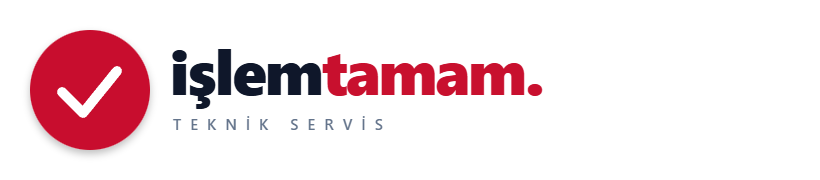 İşlem Tamam — Teknik Servis